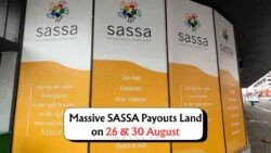 SASSA Beneficiaries to Receive Double Payouts on 26 & 30 August – Don't Miss Out!