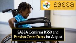 SASSA Reveals August 2025 Grant Payout Dates: Check Your Deposit Schedule Now!