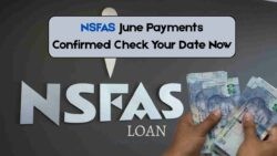 NSFAS June 2025 Allowance Payment Dates Out – Find Out When You’ll Be Paid!
