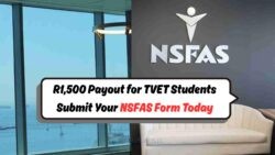 R1,500 Monthly Aid for TVET Students: NSFAS Applications Open 7 Nov 2025!