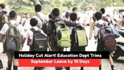 September School Holiday Cut: All Provinces Face 10-Day Reduction!