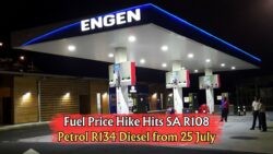 Brace for Impact: Steep Petrol and Diesel Price Hikes Hit on 25 July, R1.08 and R1.34 Respectively