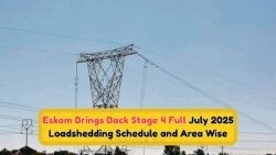 Prepare for July 2025: Stage 4 Loadshedding Sparks 6-Hour Blackouts – Check Your Area Now!