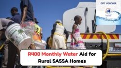 SASSA's R400 Voucher Initiative: A Lifeline for Rural Families Amid Water Crisis Starting 12 Sept!